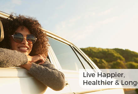 Live happier, healthier, and longer